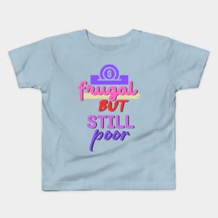 frugal Kids T-Shirt